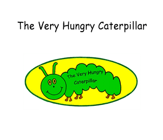 Preschool - Early Childhood Literacy Curriculum based on the storybook The Very Hungry Caterpillar by Eric Carle