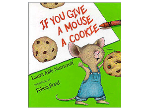 If You Give A Mouse A Cookie